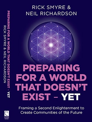 Preparing For A World That Doesn't Exist Yet. Second Enlightenment.